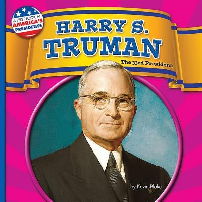 Harry S. Truman by Blake, Kevin