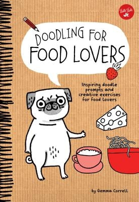 Doodling for Food Lovers by Correll, Gemma