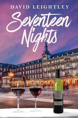 Seventeen Nights by Leightley, David