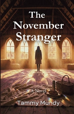 The November Stranger by Mundy, Tammy