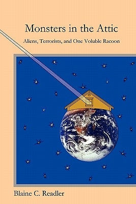 Monsters in the Attic by Readler, Blaine