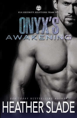 Onyx's Awakening by Slade, Heather