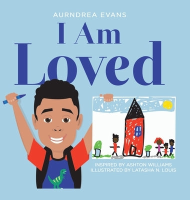 I Am Loved by Evans, Aurndrea