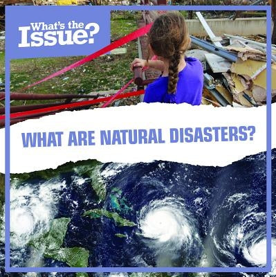 What Are Natural Disasters? by Jeffries, Joyce