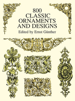 800 Classic Ornaments and Designs by Günther, Ernst