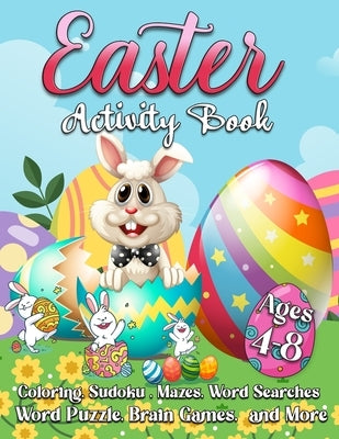 Easter Activity Book For Kids: A Fun Workbook for Children Ages 4-8 with Mazes, Learn to Draw + Count, Word Search Puzzles, Seek Games, Coloring & Mo by Edition, Agenda Book