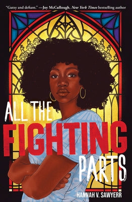All the Fighting Parts by Sawyerr, Hannah V.
