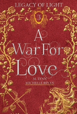 A War For Love by Lynn, M.