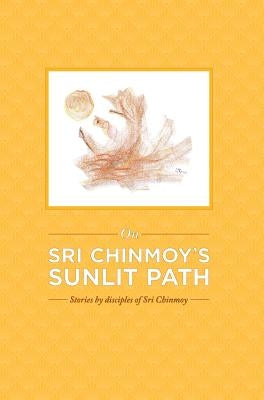 On Sri Chinmoy's Sunlit Path by Gressenich, Antaranga