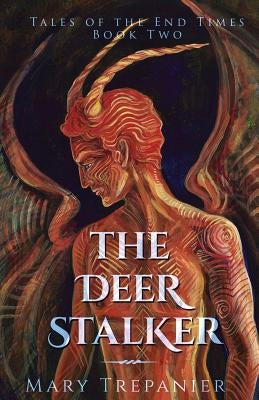 The Deer Stalker by Trepanier, Mary
