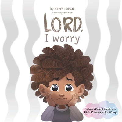 Lord, I Worry by Moncao, Nathan