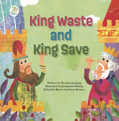 King Waste and King Save: Energy by Jang, Hye-Kyeong
