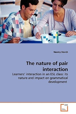 The nature of pair interaction by Storch, Neomy