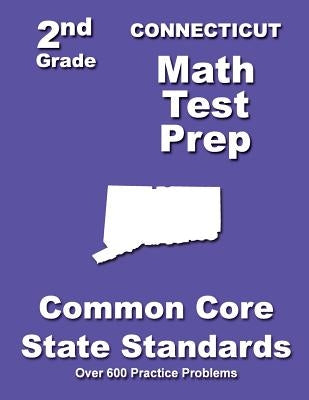 Connecticut 2nd Grade Math Test Prep: Common Core State Standards by Treasures, Teachers'