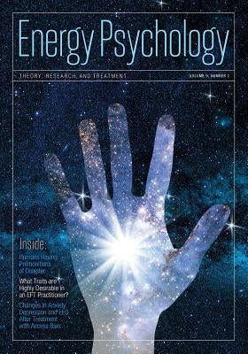 Energy Psychology Journal, 9: 2: Theory, Research, and Treatment by Church, Dawson