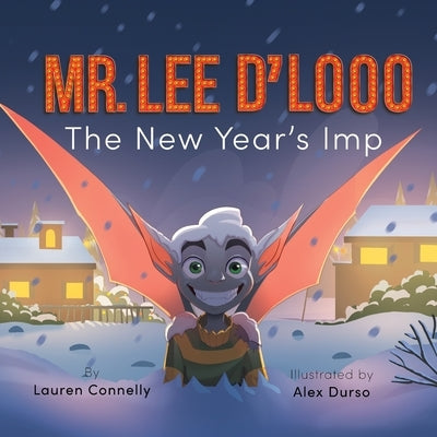 Mr. Lee D'Looo, the New Year's Imp by Connelly, Lauren