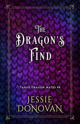 The Dragon's Find by Donovan, Jessie