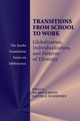 Transitions from School to Work by Schoon, Ingrid