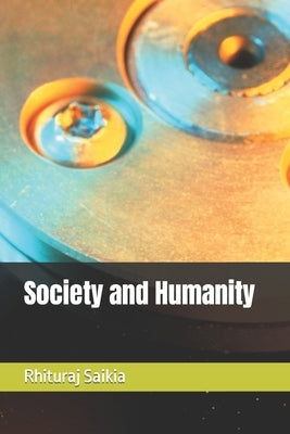 Society and Humanity by Kumari, Pratisha