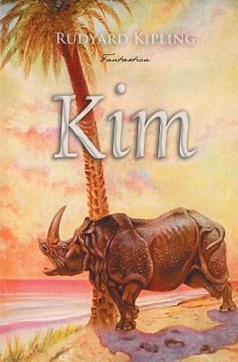 Kim by Kipling, Rudyard
