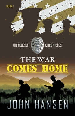 The War Comes Home by Hansen, John