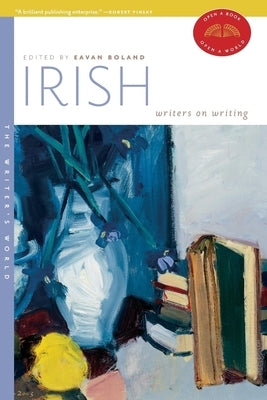 Irish Writers on Writing by Boland, Eavan