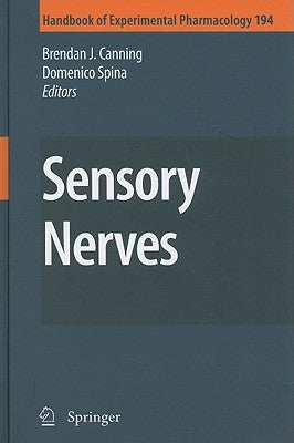 Sensory Nerves by Canning, Brendan J.