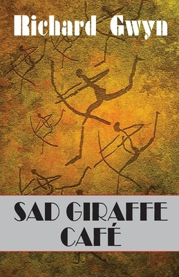 Sad Giraffe Café by Gwyn, Richard
