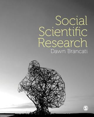 Social Scientific Research by Brancati, Dawn