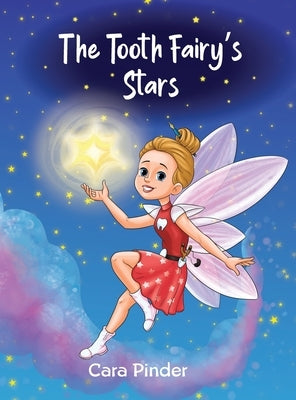 The Tooth Fairy's Stars by Pinder, Cara