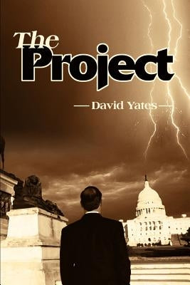 The Project by Yates, David