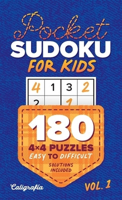 Pocket Sudoku for Kids: 180 4x4 Puzzles, Easy to Difficult by Fleming, David