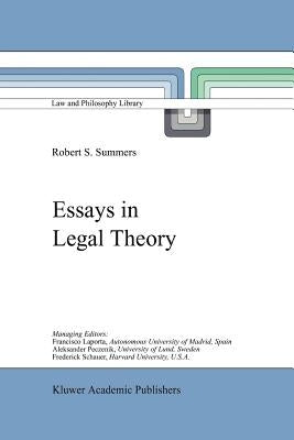 Essays in Legal Theory by Summers, Robert