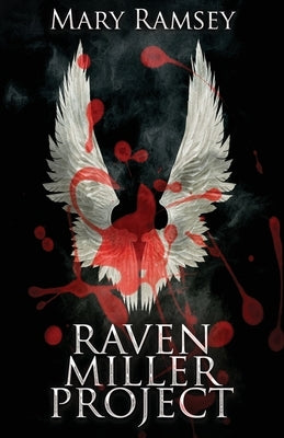 Raven Miller Project by Ramsey, Mary