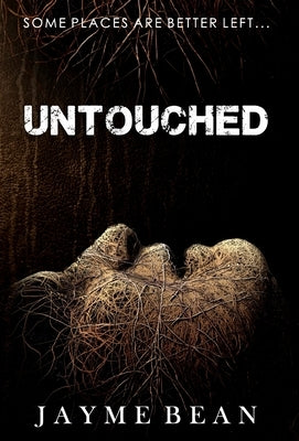 Untouched by Bean, Jayme