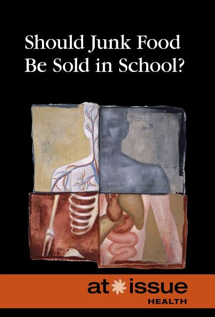 Should Junk Food Be Sold in Schools? by Espejo, Roman