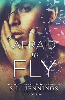 Afraid to Fly by Jennings, S. L.
