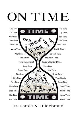 On Time by Hildebrand, Dr Carole N.