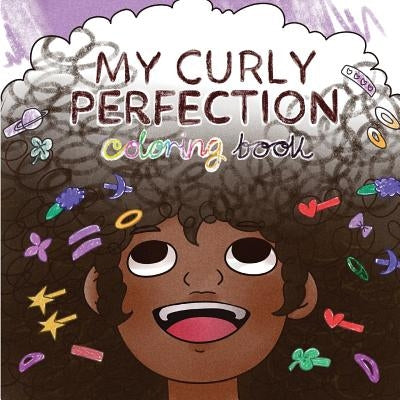 My Curly Perfection Coloring Book by Garcia, Mariel