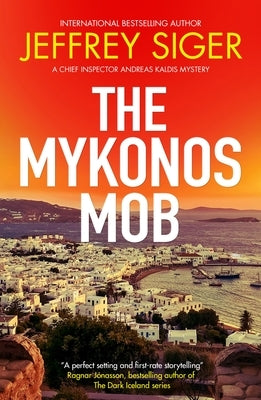 The Mykonos Mob by Siger, Jeffrey