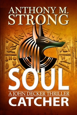 Soul Catcher by Strong, Anthony M.