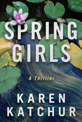 Spring Girls by Katchur, Karen