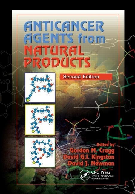 Anticancer Agents from Natural Products by Cragg, Gordon M.