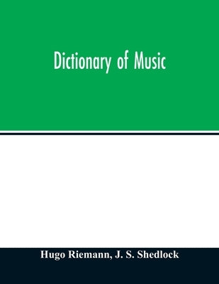 Dictionary of music by Riemann, Hugo