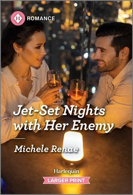 Jet-Set Nights with Her Enemy by Renae, Michele