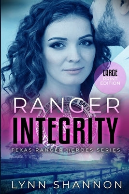 Ranger Integrity by Shannon, Lynn