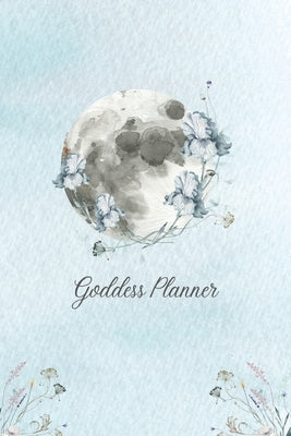 Goddess Planner - Undated Weekly, Monthly 6x 9 with Moon Journal, To-Do Lists, Self-Care and Habit Tracker by Vetault, Sze Wing