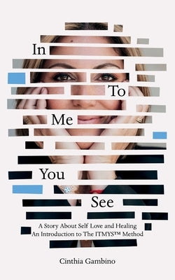In to Me You See by Gambino, Cinthia