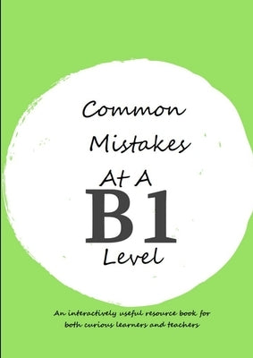 Common Mistakes At A B1 Level by Feather, Laurence
