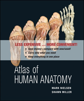 Atlas of Human Anatomy by Nielsen, Mark